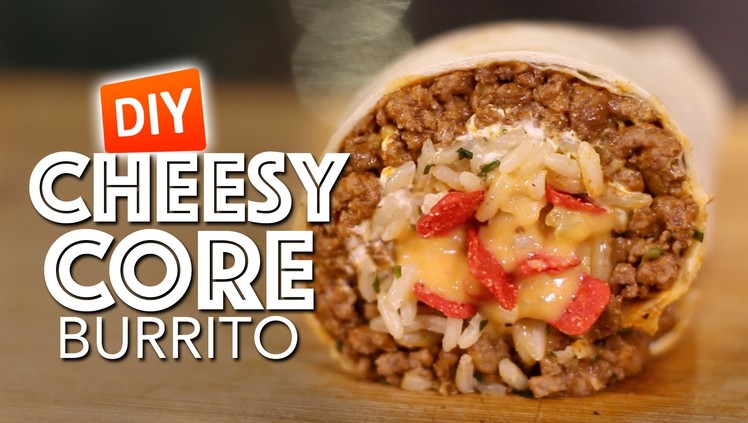 DIY Cheesy Core Burrito Recipe PRANK