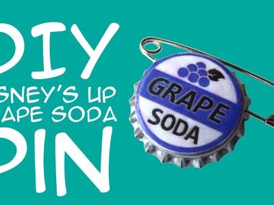 DIY Disney Pixar UP Grape Soda Pin: Crafty McFangirl Tutorial