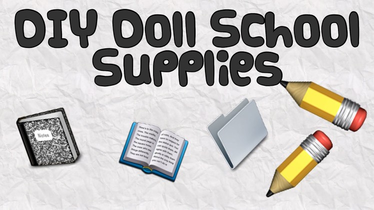 DIY Doll School Supplies