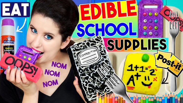 DIY Edible School Supplies | EAT Your Calculator, Notebook, Glue Stick, Eraser & Post-It Notes!