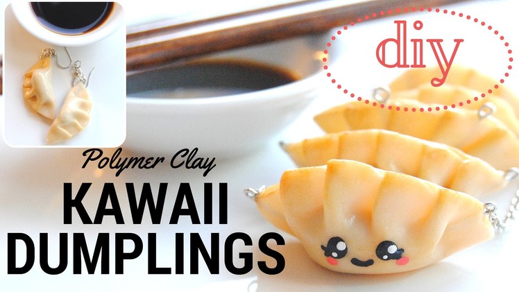 DIY KAWAII Japanese Dumplings.Gyoza Polymer Clay, I MISS JAPAN SERIES