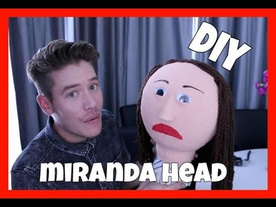 DIY Miranda Sings HEAD