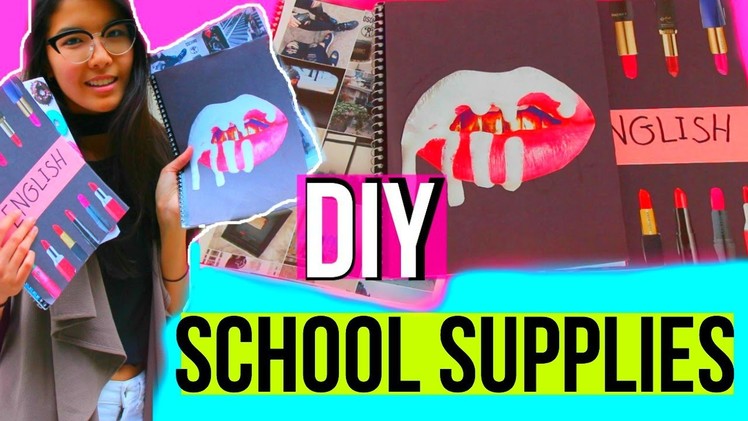 DIY School Supplies + Notebooks for BACK TO SCHOOL 2016