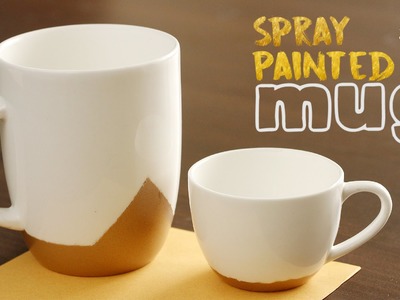 DIY : Spray Painted Mug