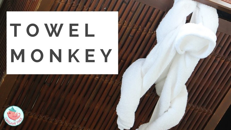 How to Fold A Towel Animal: Monkey Towel Folding in Resort, Hotel, Bedroom, Guest Room, Home, Cruise