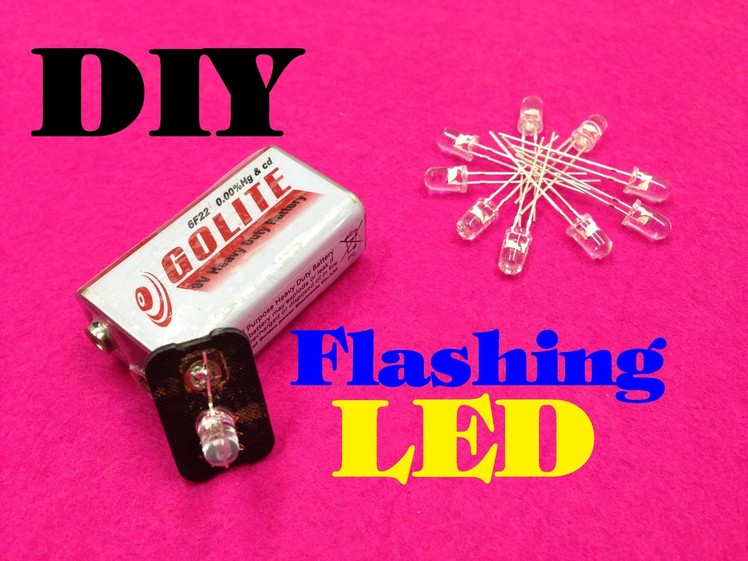 How to make a flashing leds using 9v battery - DIY - Homemade - Tutorial