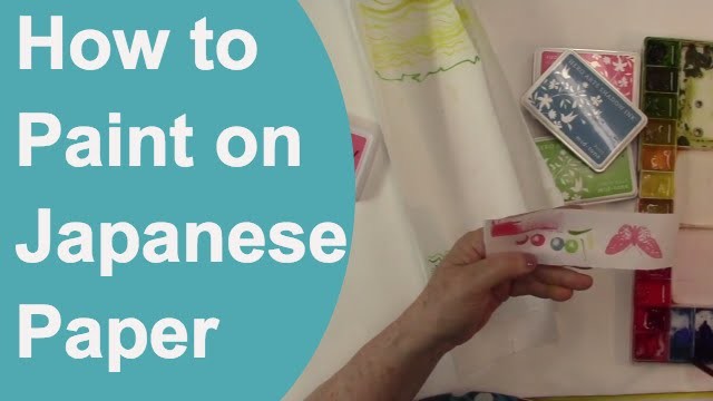 How to Paint on Japanese Paper