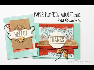 Stampin' Up! Paper Pumpkin August 2016 | Bold Botanicals