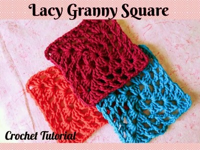 Crochet Made Easy - How to make a Lacy Granny Square (Tutorial) ♥ Pearl Gomez  ♥