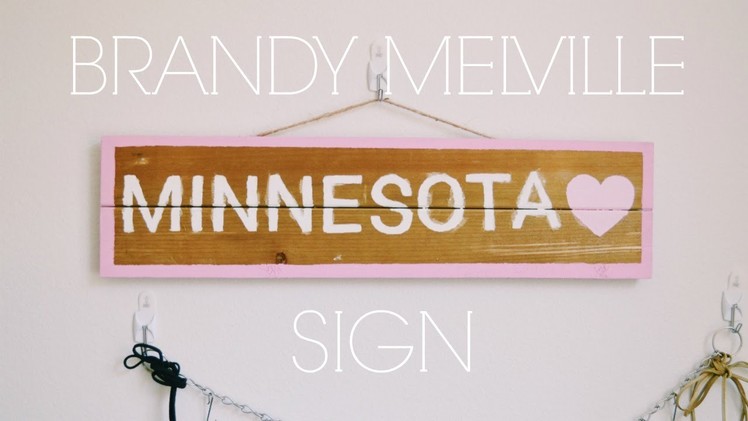 DIY Brandy Melville Sign