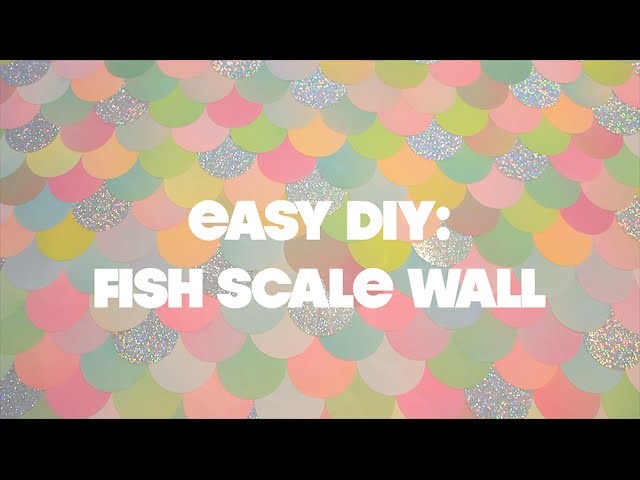 DIY: Fishscale Wall!