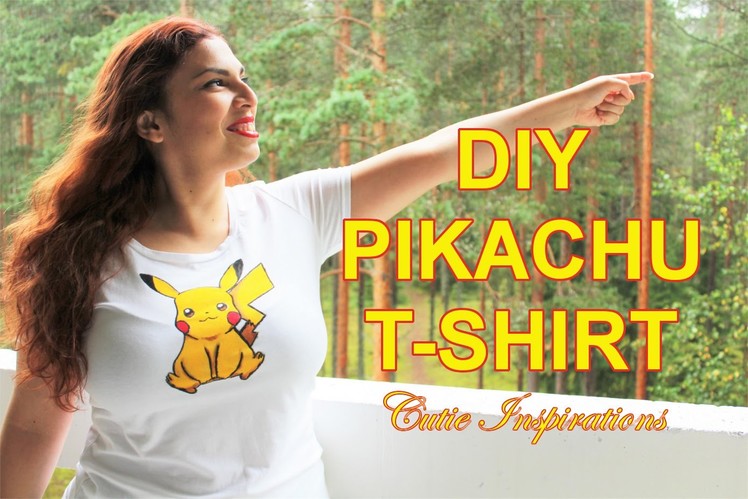 DIY POKEMON GO- DIY T-Shirt - Pikachu - DIY Clothes