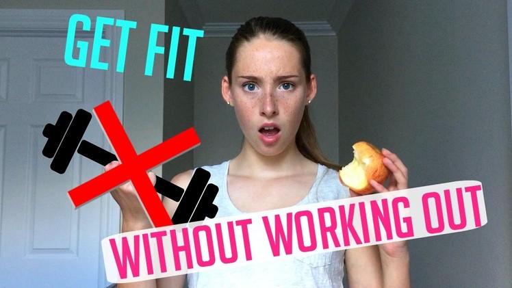Get Fit for School WITHOUT WORKING OUT!! Healthy meals, DIY clothes, Fun fitness!