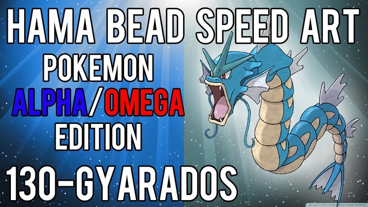 Hama Bead Speed Art | Pokemon | Alpha.Omega | Timelapse | 130 - Gyarados