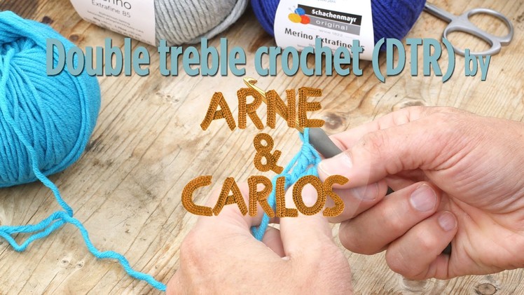 How to crochet - 6. Making a double treble crochet stitch by ARNE&CARLOS