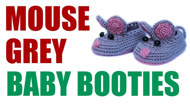 How To Crochet Simple Baby Booties Mouse grey baby booties part 1