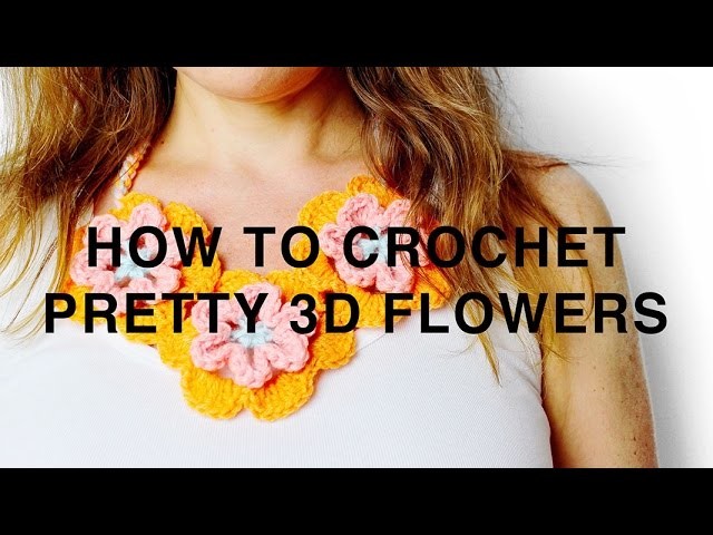 HOW TO CROCHET | SUPER PRETTY 3D FLOWERS