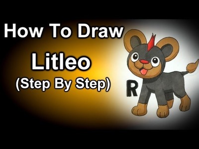 How To Draw Litleo Step By Step