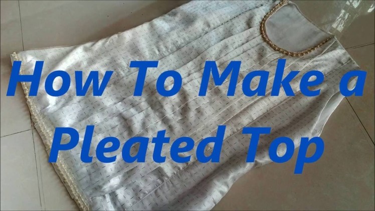 How To Make a Pleated Top - DIY