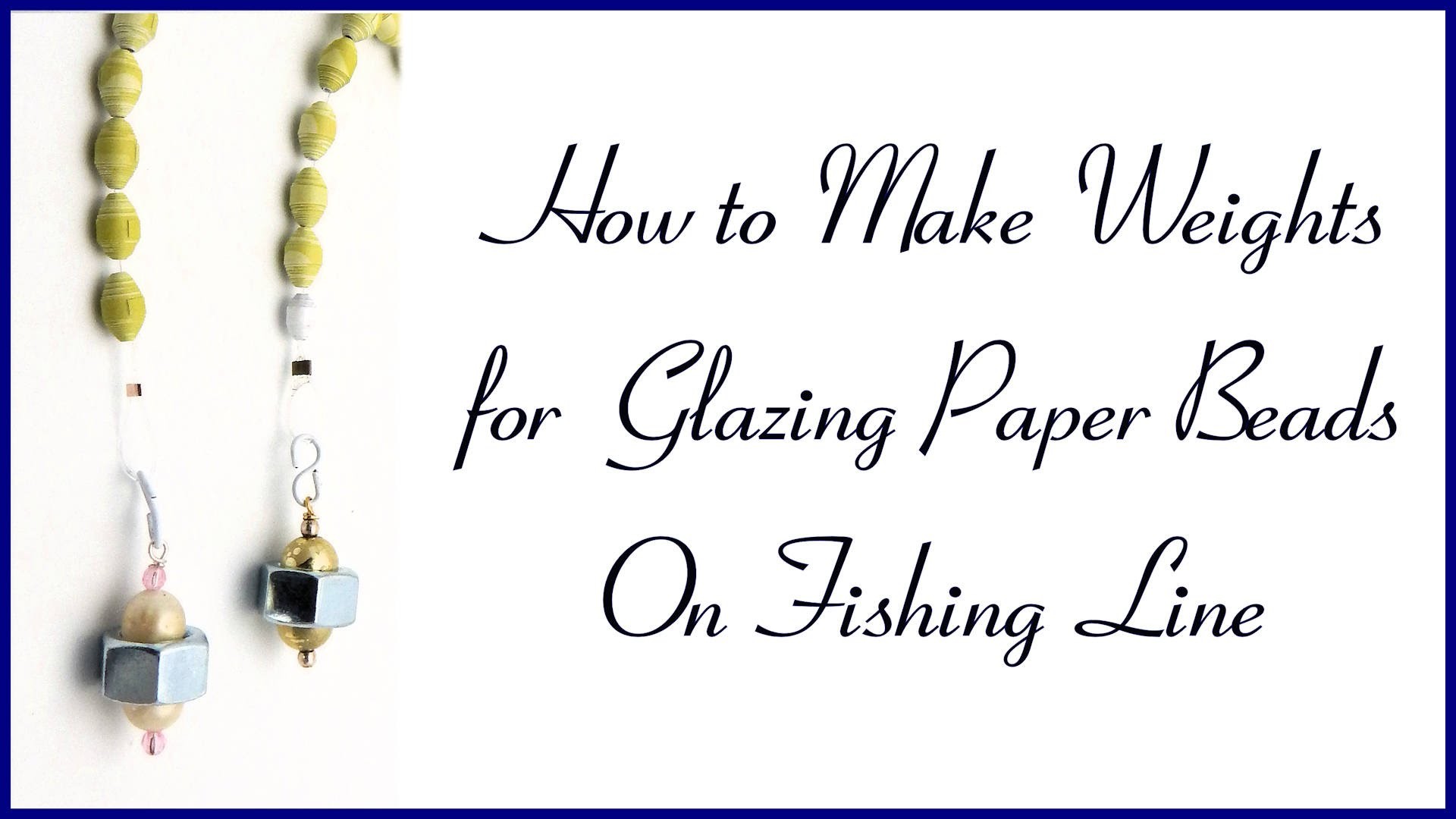How to Make Weights for Glazing Paper Beads On Fishing Line