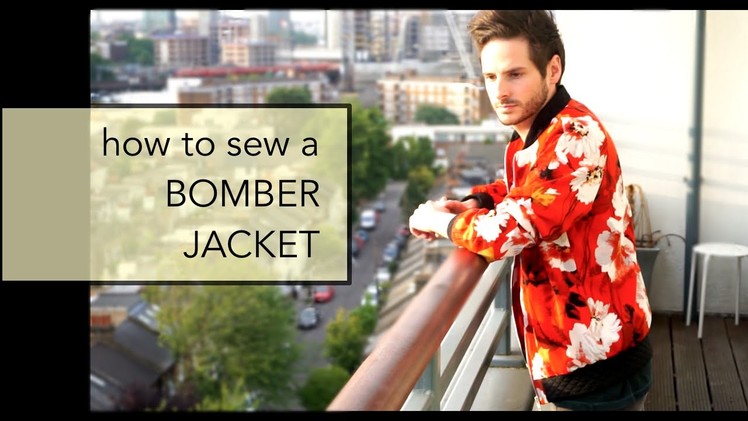 How to Sew: Men's Bomber Jacket with Lining  | DUNCAN CARTER