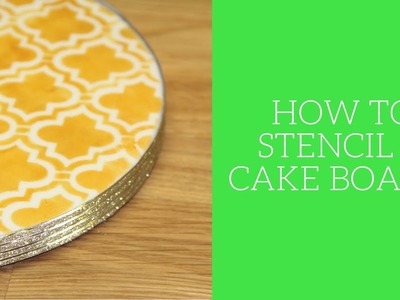 How to stencil a cake board