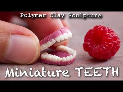 Miniature Teeth.Dentures Sculpture from Polymer Clay. Fimo Tutorial