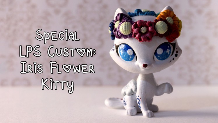 Special LPS Custom: Iris the Rainbow Flower Crown Kitty!