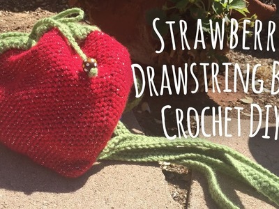 Strawberry Drawstring Bag Crochet DIY. Mad Little Crafter. Tutorial