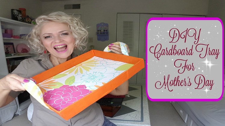 DIY Cardboard Tray For Mother's day