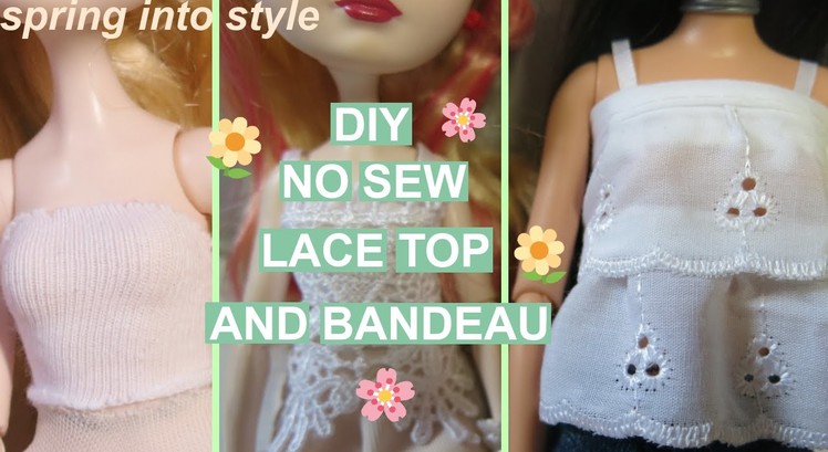 DIY Ever After High NO SEW Lace Top and Bandeau- Spring Into Style #1