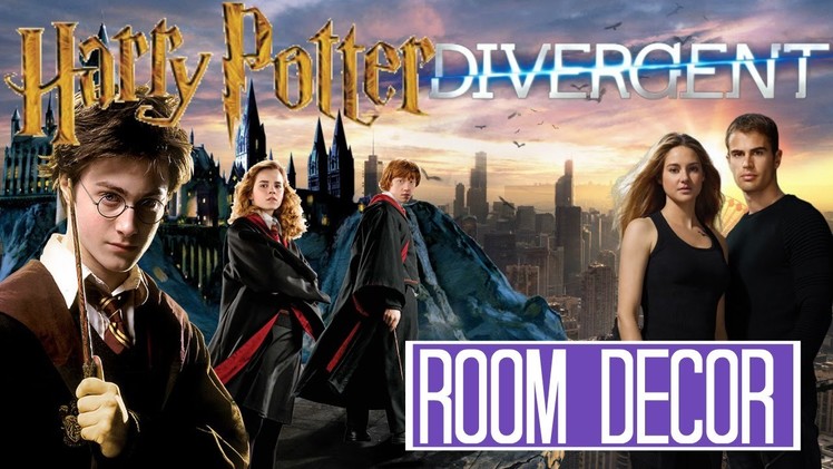 DIY Harry Potter.Divergent Room Decor [Movie Edition]