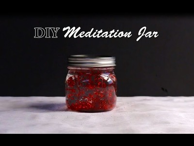 DIY Meditation Jar