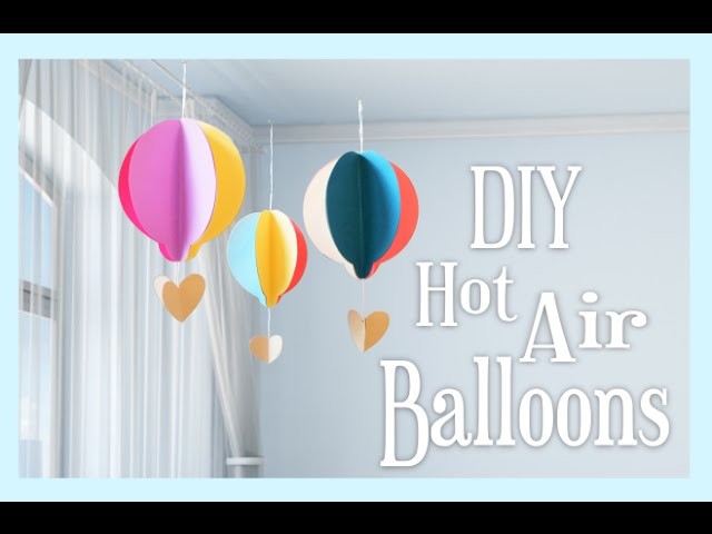 DIY Paper Hot Air Balloon Craft