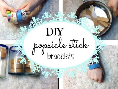 DIY Popsicle Stick Bracelets! Ava Katie