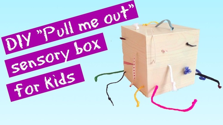 DIY "Pull me out" sensory box for kids ("Izvuci me van" kutija za djecu)