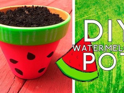 DIY: Watermelon Pot