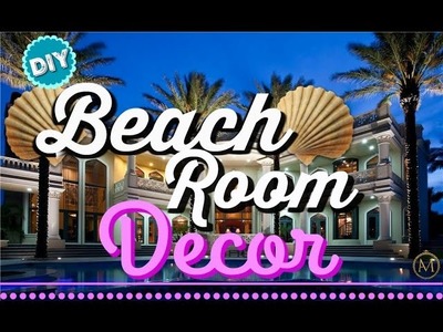 SUMMER DIY Beach Room Decor HD