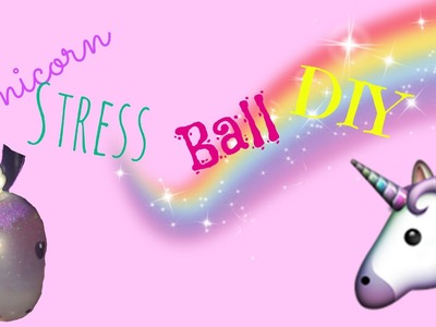 UNICORN STRESS BALL DIY!!