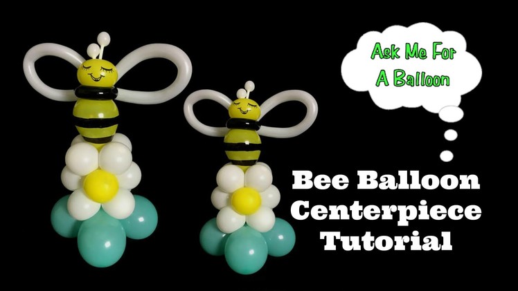 Bee Balloon Centerpiece Tutorial