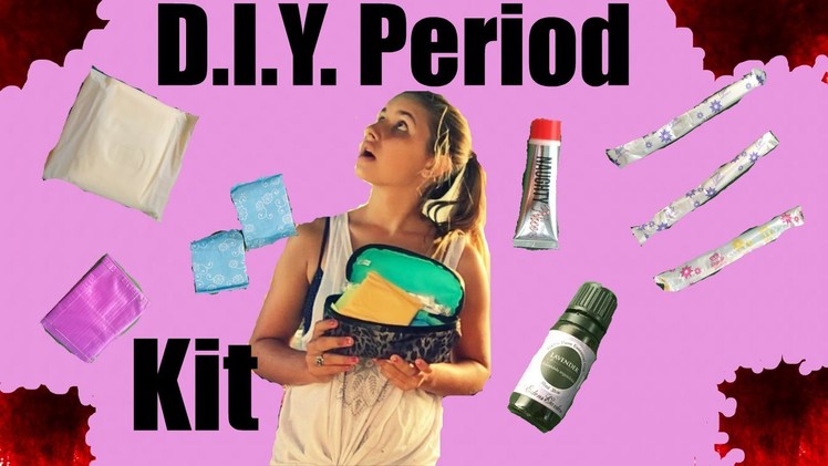 D.I.Y. Period Kit!!