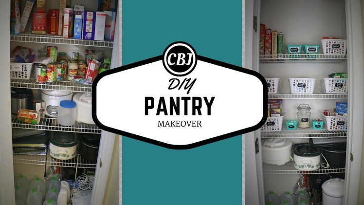 DIY #10- PANTRY MAKEOVER & ORGANIZATION