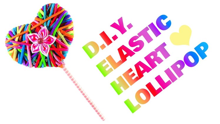 DIY Elastic Heart Lollipop - Cute Valentine's Day Gift Ideas For Girls