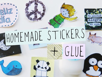DIY life hacks: how to make your own stickers+ homemade glue recipe