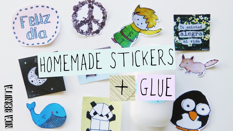 DIY life hacks: how to make your own stickers+ homemade glue recipe