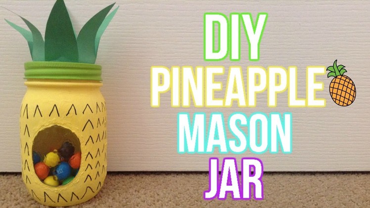 DIY Pineapple Jar