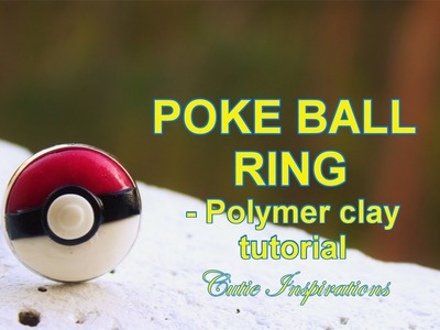 DIY POKEMON GO Ball Ring - Easy polymer clay tutorial - DIY rings