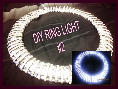 DIY Ring Light take II. 2nd video on ring light