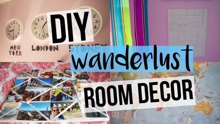 DIY Wanderlust.Adventure Room Decor!! || theycallmekaitlin