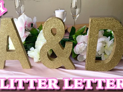 DIY Wedding Glitter Letters